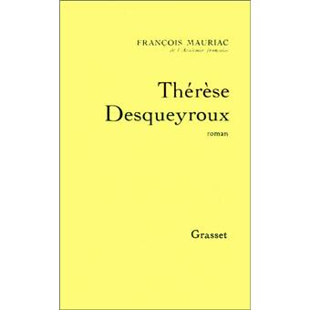 Thérèse Desqueyroux - François Mauriac - Achat Livre | fnac