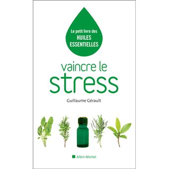 Vaincre le stress  Poche  Guillaume Gérault, Ronald Mary  Achat
