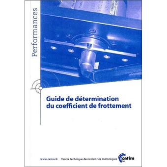 Guide de détermination du coefficient de frottement