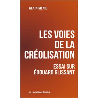 Les Voies de la créolisation - 1