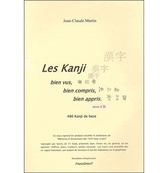 Les kanji bien vus, bien compris, bien appris
