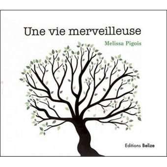 Une vie merveilleuse - 1