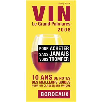 Vin, le grand palmarès 2008