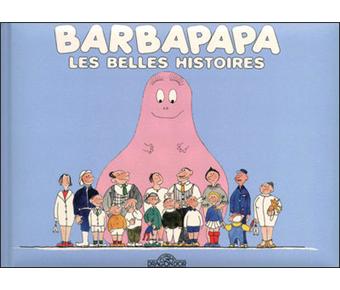 Barbapapa Barbapapa Les Belles Histoires - 