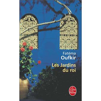 Les Jardins du Roi Oufkir, Hassan II et nous - Poche - Fatéma Oufkir