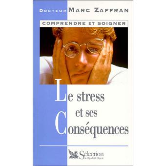 Le stress et ses conséquences