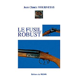 Fusil Robudt N°4 (1930 ?) Problème de "sûreté automatique "? Le-fusil-Robust