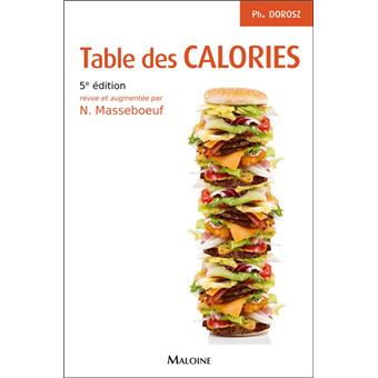 Table Des Calories 5eme Edition Broche Philippe Dorosz Achat