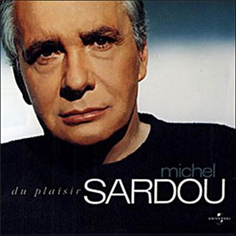 30% sur Du plaisir - Michel Sardou - CD album - Achat & prix | fnac