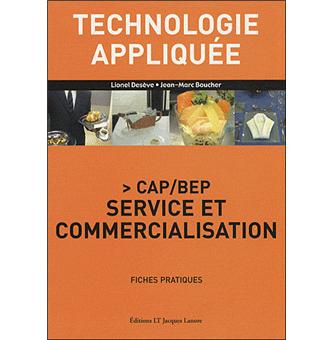Technologie Applique Cap/Bep Service Et Commercialisation