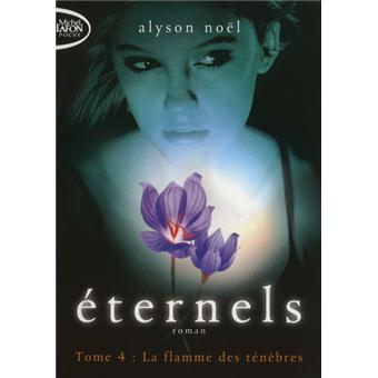 EternelsEternels T04 La flamme des ténèbres