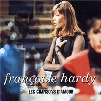 Chansons d amour - Françoise Hardy - CD album - Achat & prix | fnac