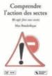 Comprendre l'action des sectes - Max Bouderlique - broché