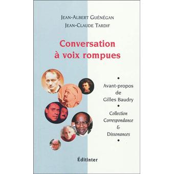 Conversation à voix rompues