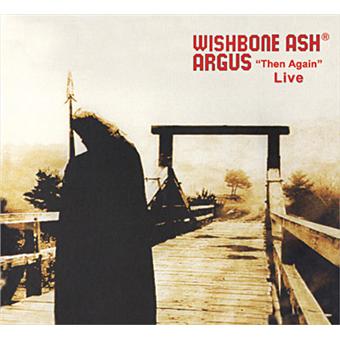 Argus then again live - Wishbone Ash - CD album - Achat & prix | fnac