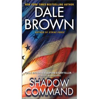 Shadow command - Poche - Dale Brown - Achat Livre ou ebook | fnac