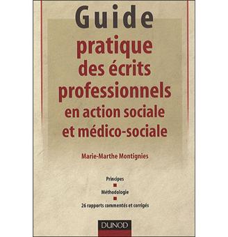 Guide pratique des écrits professionnels en action sociale et médico-sociale - 1