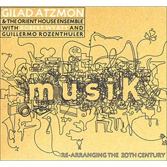 Gilad Atzmon, The Orient House Ensemble - 1