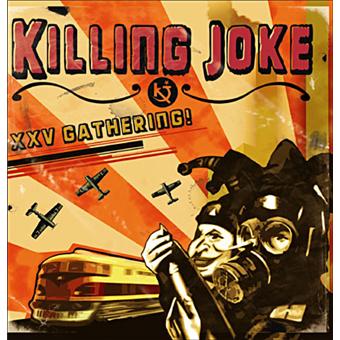 Killing Joke - Xxv Gathering: Let Us Prey - 1