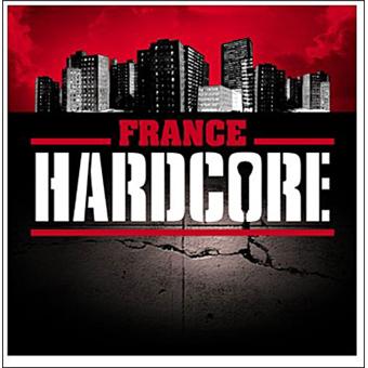 France hardcore - Compilation rap français - CD album - Achat