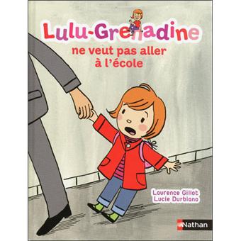 Lulu GrenadineLulu-grenadine ne veut pas all