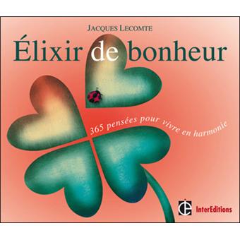 365 Citations Pour Vivre En Harmonie Broche Jacques Lecomte Achat Livre Fnac