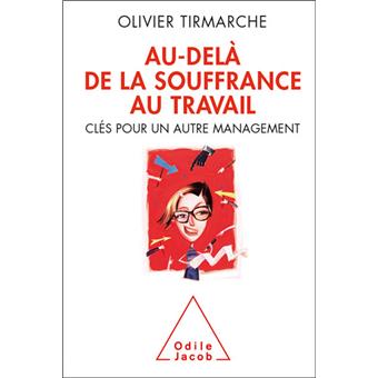 Au-delà de la souffrance au travail