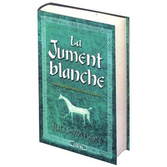 La jument blanche Tome 1 Dalriada broché Jules Watson Achat Livre