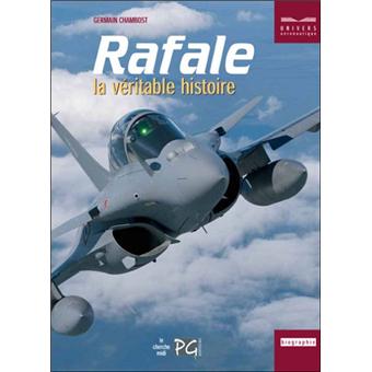 Rafale, la véritable histoire - 1