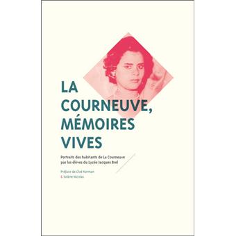 La Courneuve, mémoires vives