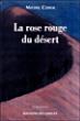 La rose rouge du désert