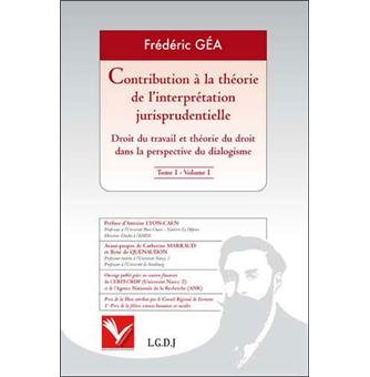 Contribution a la theorie de l interpretation jurisprudentielle 4 volumes
