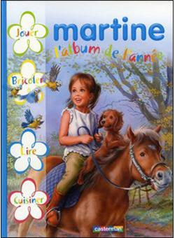 Martine Tome 2 Martine L Album De L Annee Gilbert Delahaye Marcel Marlier Cartonne Achat Livre Fnac