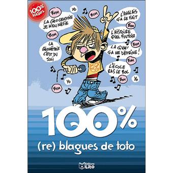 Téléchargement gratuit Images 100 Re Blagues De Toto Broche Collectif Achat Livre Fnac actualisé par