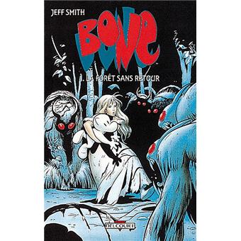 Bone Tome 1 La Foret Sans Retour Smith Cartonne Achat Livre Fnac