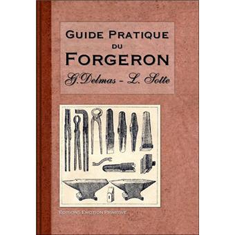Guide pratique du forgeron