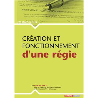 Création et fonctionnement d'une régie