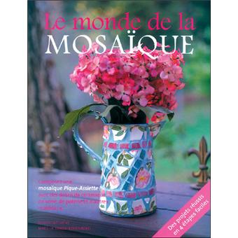 Le Monde De La Mosaique Composez Une Mosaique Pique Assiette Avec