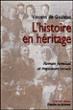L'histoire en héritage - Vincent de Gaulejac - broché