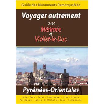 Voyager autrement avec Mérimée et Viollet -Le-Duc