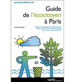 Guide de l' écocitoyen à Paris