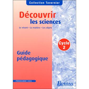 Decouvrir les sciences cp ce1 2004 tavernier - 1