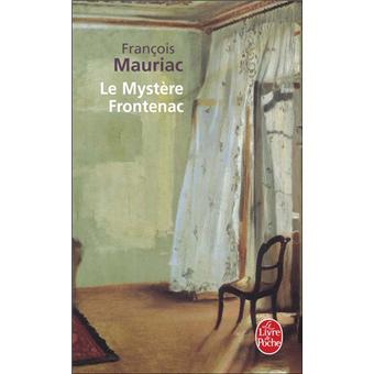 Le Mystère Frontenac François Mauriac Achat Livre fnac