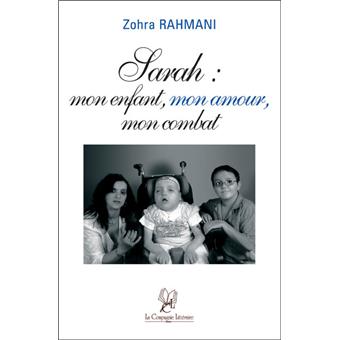 Sarah : mon enfant, mon amour, mon combat