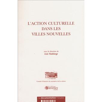L'action culturelle dans les villes nouvelles - n 20
