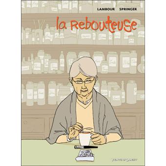 La Rebouteuse