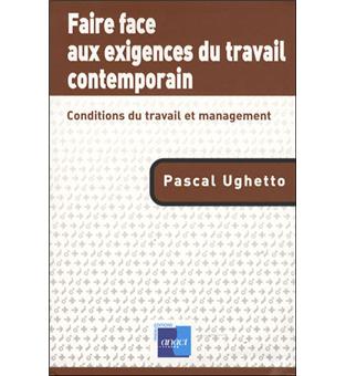 Faire face aux exigences du travail contemporain