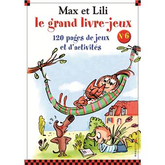 Max Et Lili Tome 6 Le Grand Livre Jeu - 