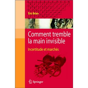 Comment tremble la main invisible
