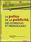La police de la publicité des enseignes et préenseignes